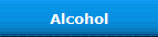 Alcohol