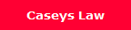 Caseys Law