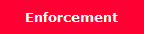 Enforcement
