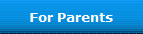 For Parents